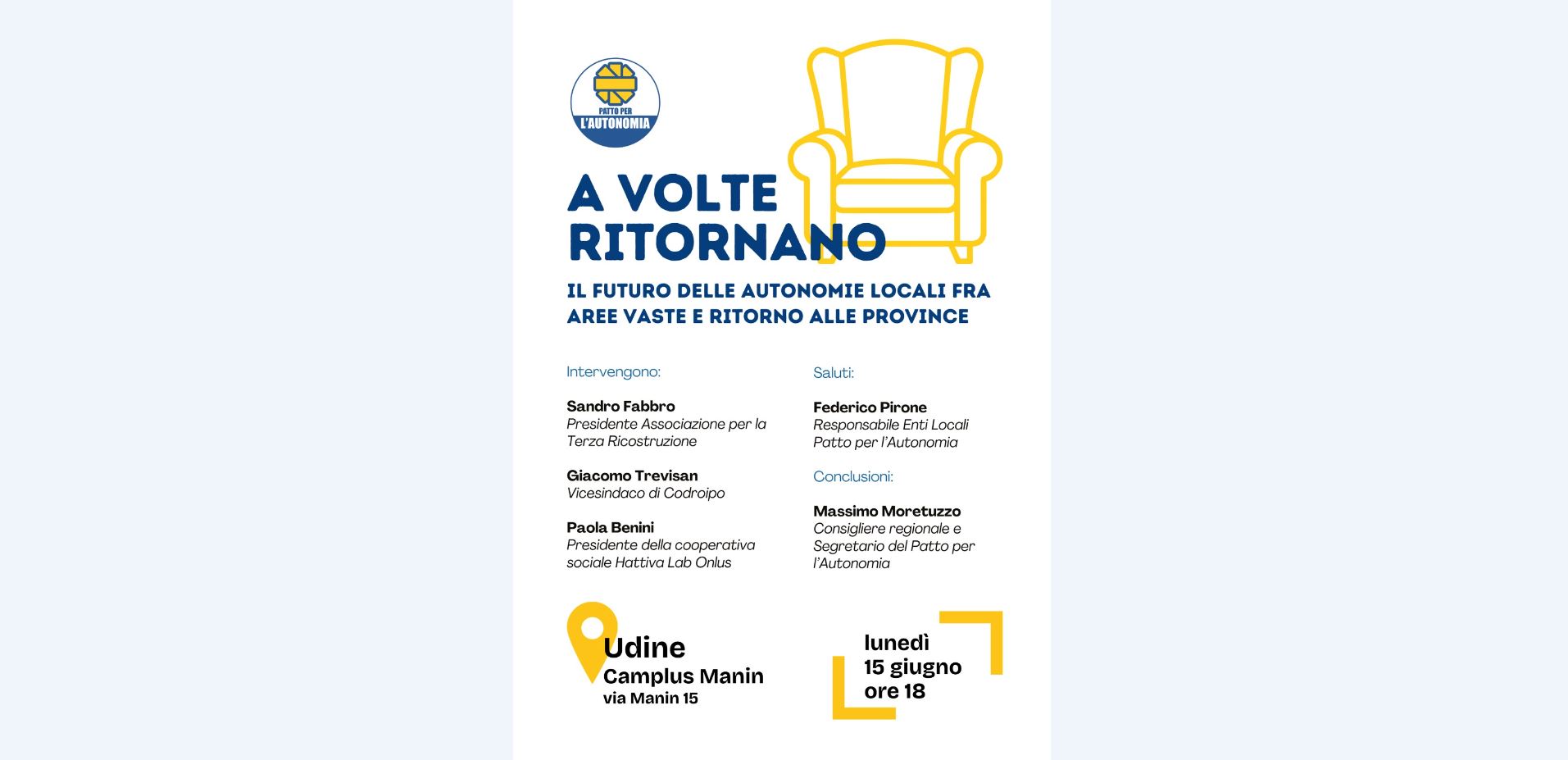 AUTONOMIE. MORETUZZO (PAT-CIV): 15-16-17/6 INCONTRI SU PASSATO-FUTURO